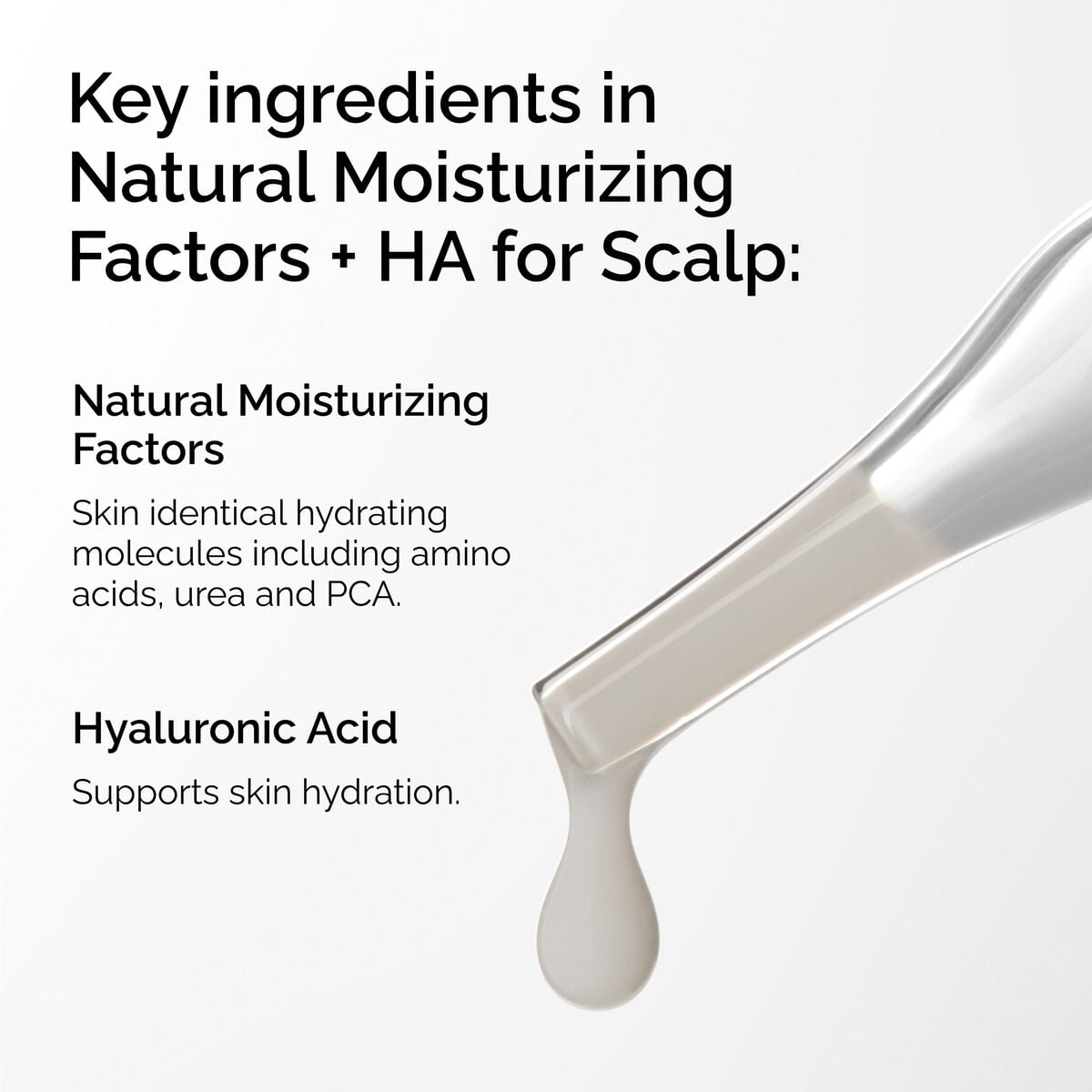 natural-moisturizing-factors-ha-for-scalp-b4 FY25-D41247-ORD-Web-PDP-NMF-HA-Scalp-1x1-EN-2a.jpg