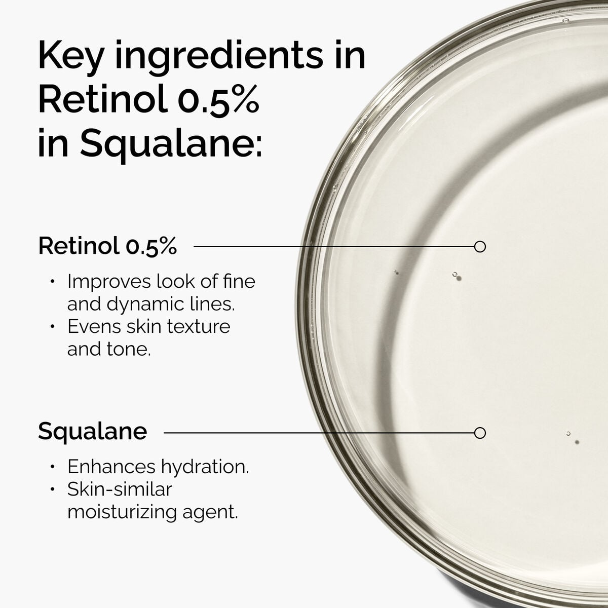 retinol-0-5-in-squalane-h5 FY25-D41247-ORD-Web-PDP-Rtnl-05pct-Sql-1x1-EN-2a.jpg